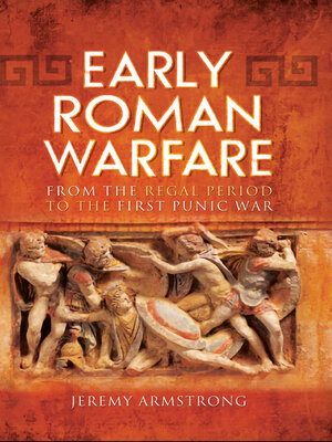 cover image of Early Roman Warfare